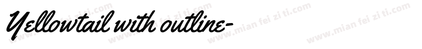 Yellowtail with outline字体转换